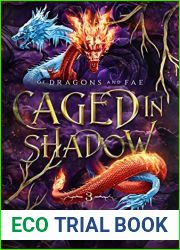 Caged in Shadow (Of Dragons and Fae, #3)