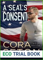 A SEAL|s Consent (The SEALs of Chance Creek, #4)