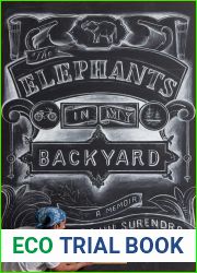 The Elephants in My Backyard: A Memoir