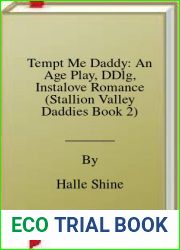 Tempt Me Daddy: An Age Play, DDlg, Instalove Romance (Stallion Valley Daddies Book 2)