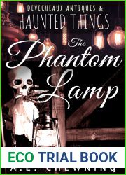 The Phantom Lamp (Devecheaux Antiques and Haunted Things Book 5)