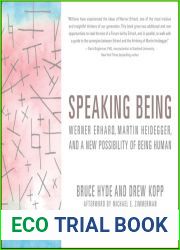 Speaking Being: Werner Erhard, Martin Heidegger, and a New Possibility of Being Human