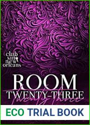Room Twenty-Three: Tangled and Teased (Club Sin: New Orleans Session 1)