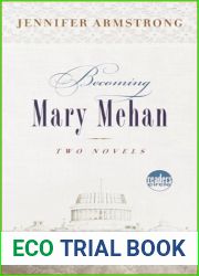 Becoming Mary Mehan