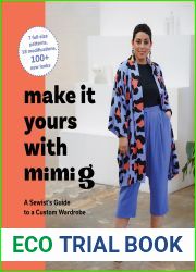 Make It Yours with Mimi G: A Sewist|s Guide to a Custom Wardrobe