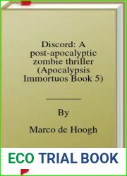 Discord: A post-apocalyptic zombie thriller (Apocalypsis Immortuos Book 5)