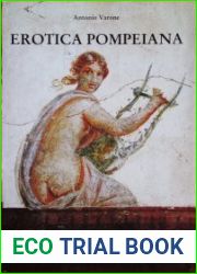 Erotica Pompeiana: Love Inscriptions On The Walls Of Pompeii. (Studia Archaeologica 116)