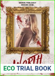 Worth (Skins Trilogy, #1)