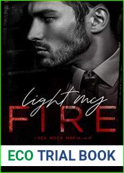 Light My Fire (Mafia Kingdom, #1)