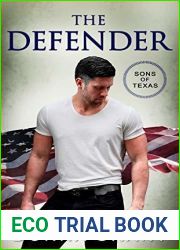 The Defender (Sons of Texas, #4)
