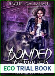 Bonded and Betrayed: Fated Pack Book Two