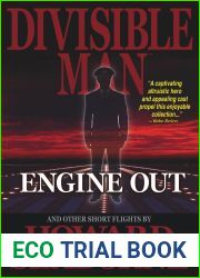 DIVISIBLE MAN - ENGINE OUT and OTHER SHORT FLIGHTS