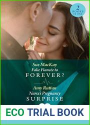 Fake Fiancee To Forever? Nurse|s Pregnancy Surprise: Fake Fiancee to Forever? Nurse|s Pregnancy Surprise (Mills and Boon Medical)