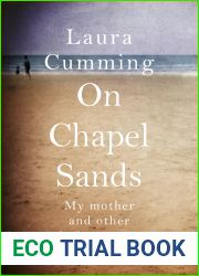 On Chapel Sands: My Mother and Other Missing Persons