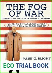 The Fog of War: Lessons from the Life of Robert S. McNamara