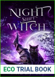 Night Shift Witch (Night Shift Witch, #1)