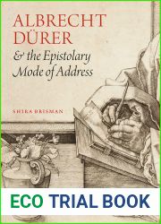 Albrecht Durer and the Epistolary Mode of Address