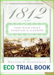 1812: The War That Forged a Nation