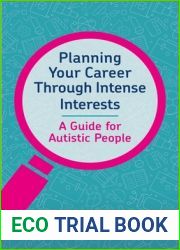 Planning Your Career Through Intense Interests