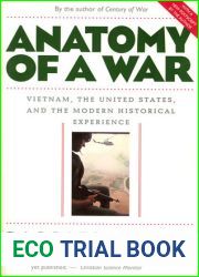 Anatomy of a War: Vietnam, the United States, and the Modern Historical Experience