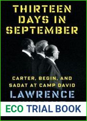 Thirteen Days in September: Carter, Begin, and Sadat at Camp David