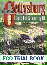Gettysburg - Culp|s Hill and Cemetery Hill (Civil War America)