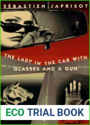 The Lady in the Car with Glasses and a Gun