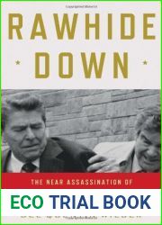 Rawhide Down: The Near Assassination of Ronald Reagan