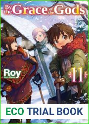 By the Grace of the Gods: Volume 11