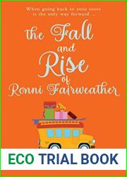 The Fall and Rise of Ronni Fairweather