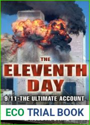 The Eleventh Day: 9 11 - The Ultimate Account