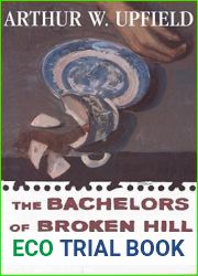 The Bachelors of Broken Hill (Inspector Napoleon Bonaparte #14)