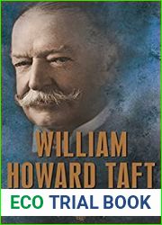 William Howard Taft (The American Presidents #27)
