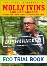 Bushwhacked: Life in George W. Bush|s America