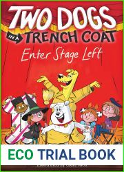 Two Dogs in a Trench Coat Enter Stage Left