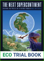 The Next Supercontinent: Solving the Puzzle of a Future Pangea