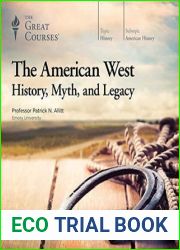 The American West: History, Myth, and Legacy