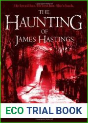 The Haunting of James Hastings