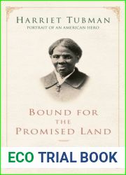 Bound for the Promised Land: Harriet Tubman: Portrait of an American Hero