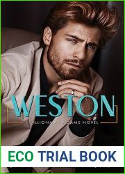Weston: A Billionaire|s Game Novel (Billionaire|s Game series, #2)