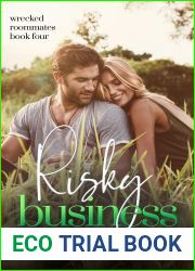 Risky Business (Wrecked Roommates, #4)