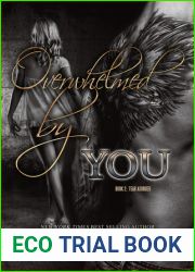 Overwhelmed by You (Tear Asunder, #2)