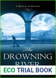 The Drowning River (Sandro Cellini, #1)