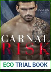 Carnal Risk (Club Altura, #1)