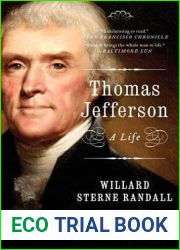 Thomas Jefferson: A Life