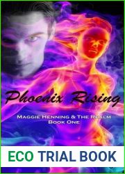 Phoenix Rising (Maggie Henning and The Realm #1)