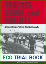 Beaches, Blood, and Ballots: A Black Doctor|s Civil Rights Struggle (Margaret Walker Alexander Series in African American Studies)
