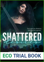 Shattered Desires (Reckless Desires, #2)