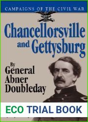 Chancellorsville And Gettysburg (Campaigns of the Civil War)