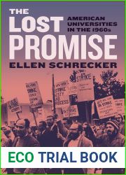The Lost Promise: American Universities in the 1960s